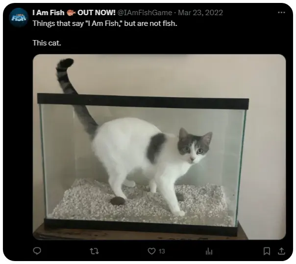 A meme from the I Am Fist Twitter account which reads 'things that say 'I Am Fish', but are not fish. Source: @IAmFishGame on Twitter, 23rd March 2022